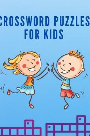 Cover of Crossword Puzzles for Kids