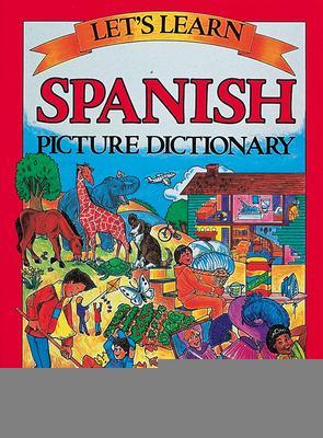 Book cover for LETS LEARN SPANISH PICTURE DICTIONARY