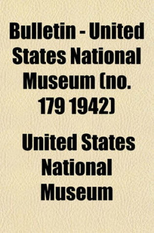 Cover of Bulletin - United States National Museum (No. 179 1942)