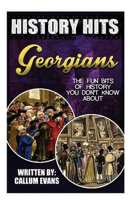 Book cover for The Fun Bits of History You Don't Know about Georgians