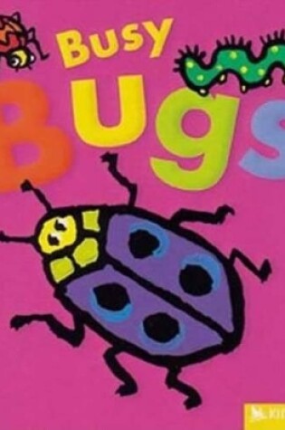 Cover of Busy Bugs
