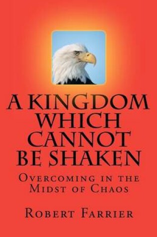 Cover of A Kingdom which cannot be Shaken