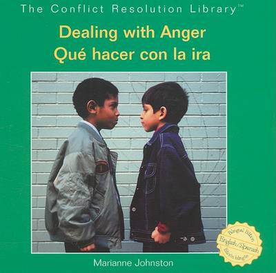 Book cover for Dealing with Anger / Qué Hacer Con La IRA