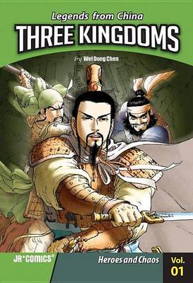 Book cover for Three Kingdoms Volume 01: Heroes and Chaos