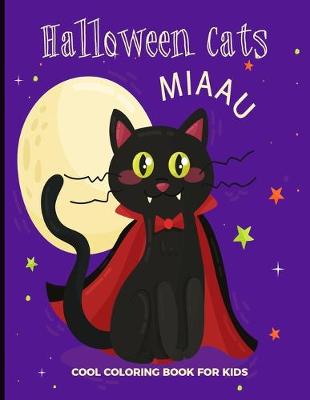 Book cover for Halloween Cats Cool Coloring Book For Kids