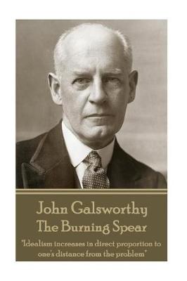 Book cover for John Galsworthy - The Burning Spear