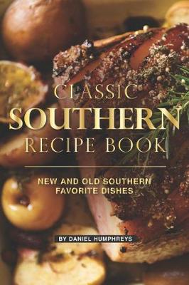 Book cover for Classic Southern Recipe Book