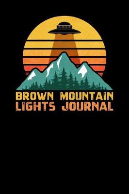 Book cover for Brown Mountain Lights Journal