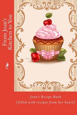 Book cover for From Joan's Kitchen to You