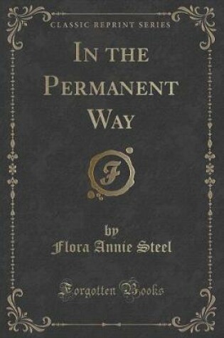 Cover of In the Permanent Way (Classic Reprint)