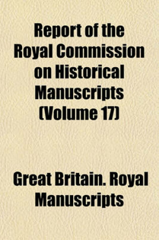 Cover of Report of the Royal Commission on Historical Manuscripts Volume 12, PT. 8