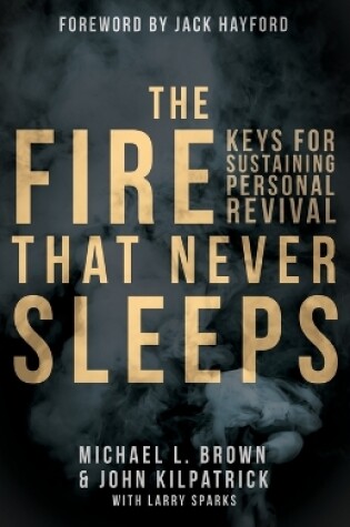 Cover of Fire That Never Sleeps, The