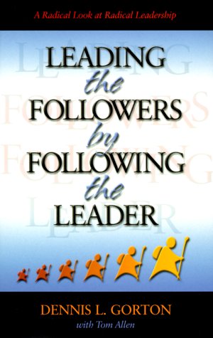 Book cover for Leading the Followers by Following the Leader