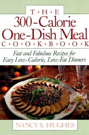 Cover of The 300-Calorie One-Dish Meal Cookbook