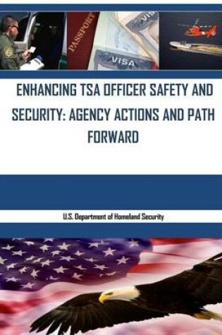 Cover of Enhancing Tsa Officer Safety and Security