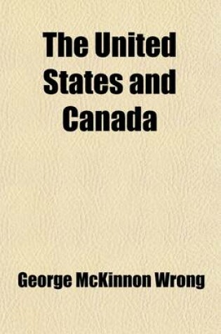 Cover of The United States and Canada; A Political Study