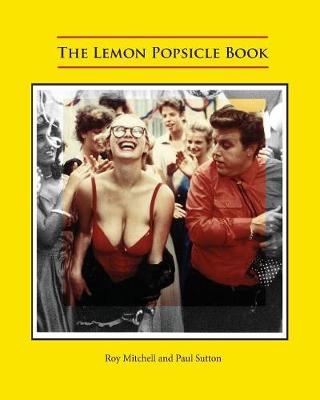 Book cover for The Lemon Popsicle Book