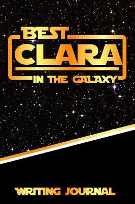 Book cover for Best Clara in the Galaxy Writing Journal