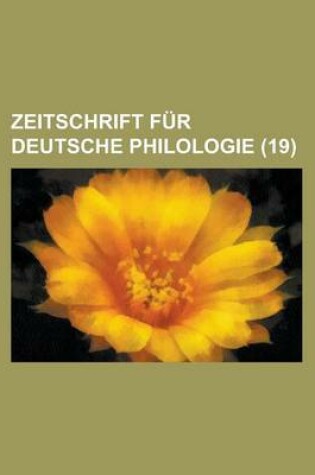 Cover of Zeitschrift Fur Deutsche Philologie (19 )