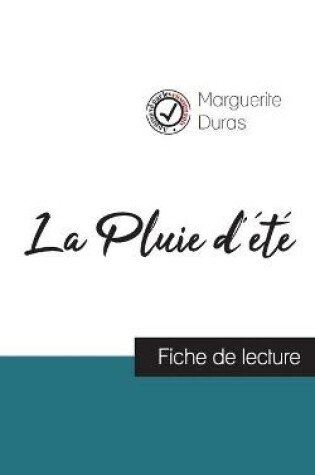 Cover of La Pluie d'ete de Marguerite Duras (fiche de lecture et analyse complete de l'oeuvre)