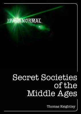 Book cover for Secret Societies of the Middle Ages