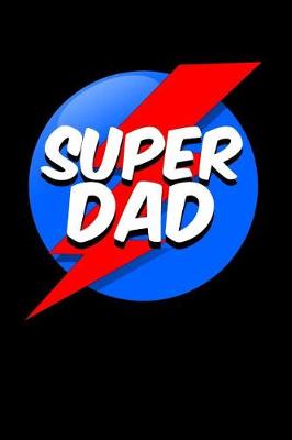 Cover of Super Dad Notebook