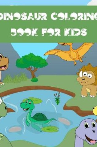 Cover of Dinosaur Coloring Book For Kids