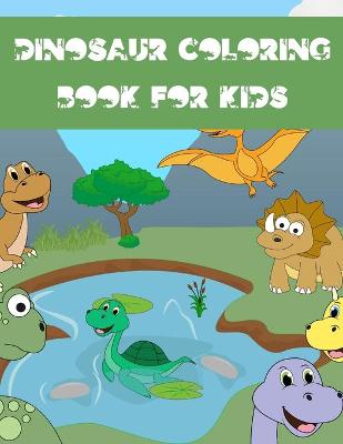 Book cover for Dinosaur Coloring Book For Kids