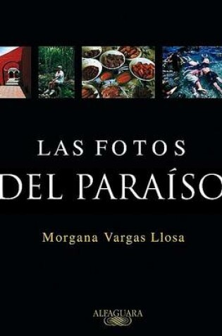 Cover of Las Fotos del Paraiso (Pictures from Paradise)