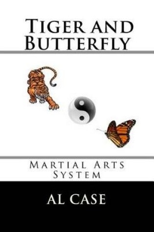 Cover of The Tiger and the Butterfly