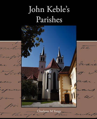 Book cover for John Keble s Parishes