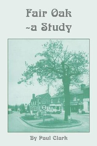 Cover of Fair Oak - A Study