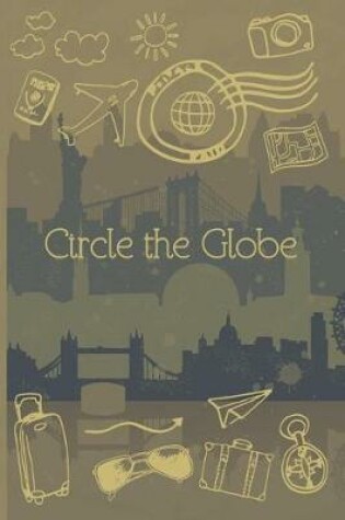 Cover of Circle the Globe