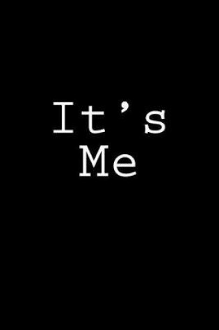 Cover of It's Me