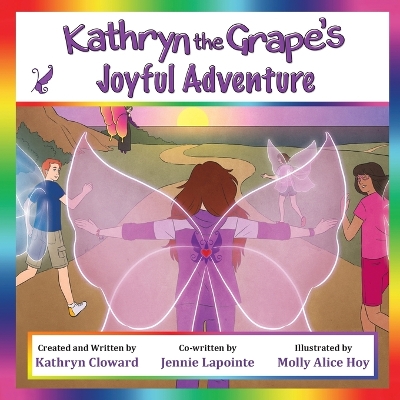 Cover of Kathryn the Grape's Joyful Adventure