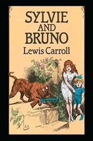 Cover of Sylvie and Bruno-Original Edition(Annotated)