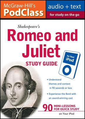 Book cover for McGraw-Hill's PodClass Romeo & Juliet Study Guide (MP3 Disk)