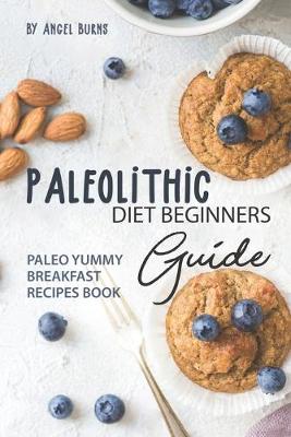 Book cover for Paleolithic Diet Beginners Guide