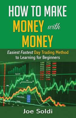 Book cover for How to Make Money with Money