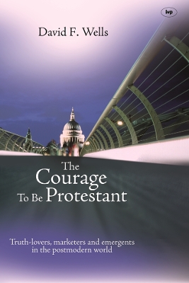 Book cover for The Courage to be Protestant