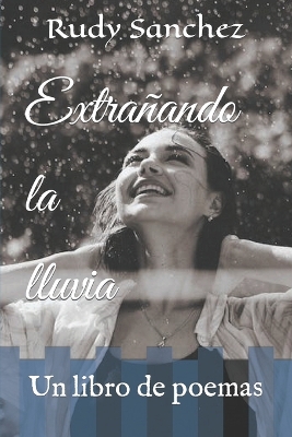 Book cover for Extrañando la lluvia