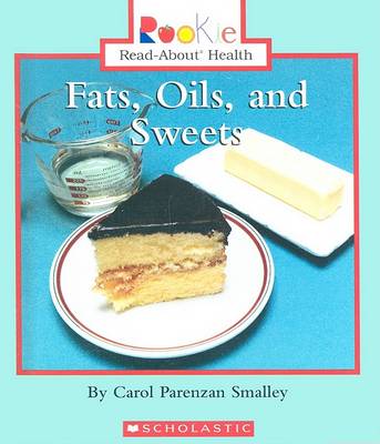 Book cover for Fats, Oils, and Sweets