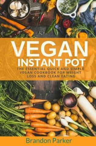 Cover of Vegan Instant Pot