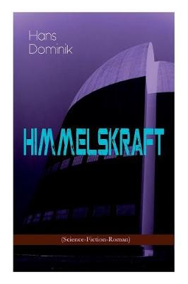 Book cover for Himmelskraft (Science-Fiction-Roman)