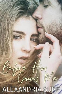 Book cover for Before Him Comes Me