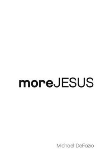 Cover of More Jesus