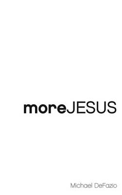 Book cover for More Jesus