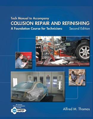 Book cover for Tech Manual for Thomas/Jund's Collision Repair and Refinishing: A Foundation Course for Technicians, 2nd