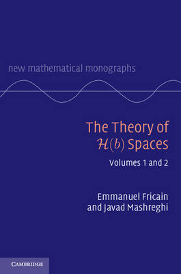 Book cover for The Theory of H(b) Spaces 2 Volume Hardback Set