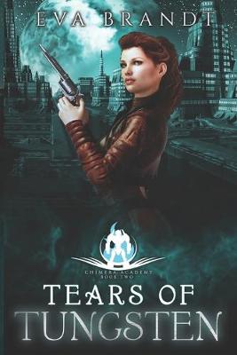 Book cover for Tears of Tungsten